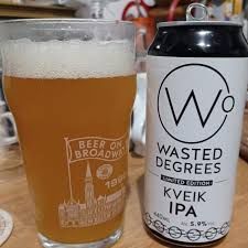 Wasted Degrees Kveik IPA